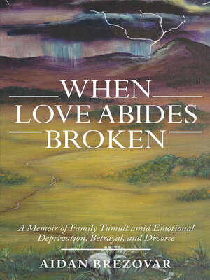 cover image of When Love Abides Broken